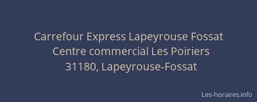 Carrefour Express Lapeyrouse Fossat