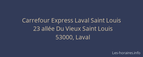 Carrefour Express Laval Saint Louis