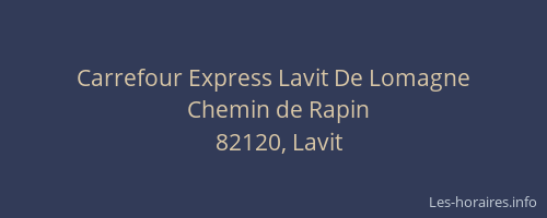 Carrefour Express Lavit De Lomagne