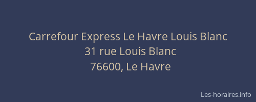 Carrefour Express Le Havre Louis Blanc