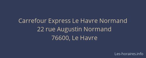 Carrefour Express Le Havre Normand