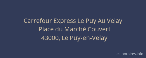 Carrefour Express Le Puy Au Velay