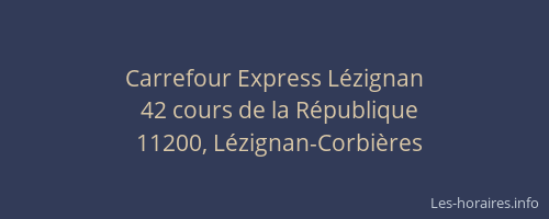 Carrefour Express L&eacute;zignan