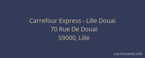 Carrefour Express - Lille Douai