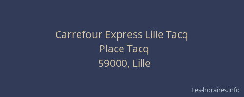 Carrefour Express Lille Tacq