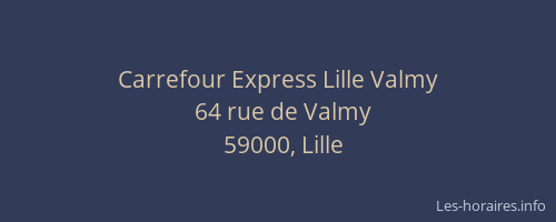 Carrefour Express Lille Valmy