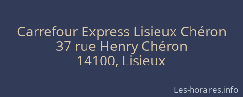 Carrefour Express Lisieux Chéron