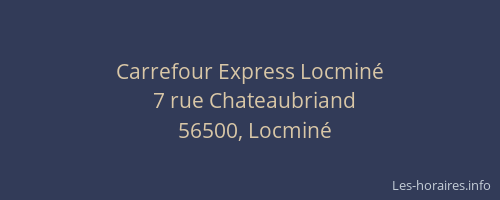 Carrefour Express Locmin&eacute;