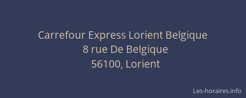 Carrefour Express Lorient Belgique