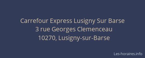 Carrefour Express Lusigny Sur Barse