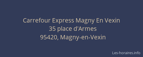 Carrefour Express Magny En Vexin