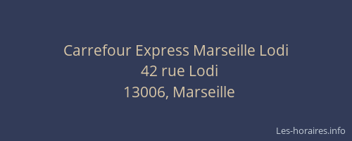 Carrefour Express Marseille Lodi