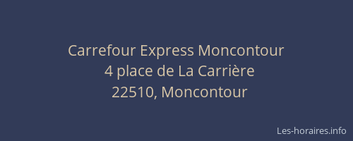 Carrefour Express Moncontour