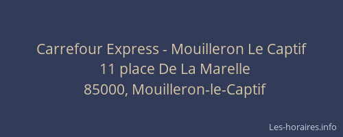 Carrefour Express - Mouilleron Le Captif