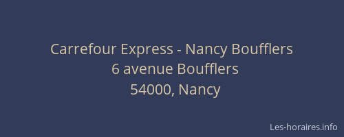 Carrefour Express - Nancy Boufflers