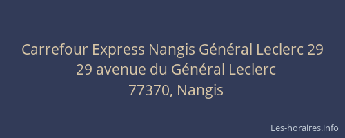 Carrefour Express Nangis Général Leclerc 29
