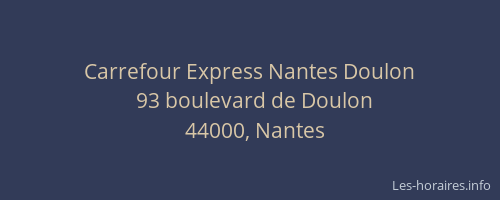 Carrefour Express Nantes Doulon