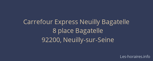 Carrefour Express Neuilly Bagatelle