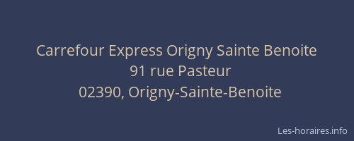 Carrefour Express Origny Sainte Benoite