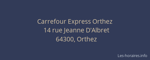 Carrefour Express Orthez