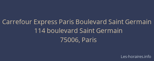 Carrefour Express Paris Boulevard Saint Germain