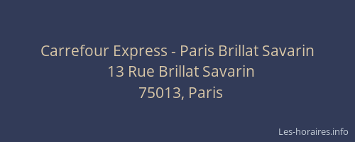 Carrefour Express - Paris Brillat Savarin