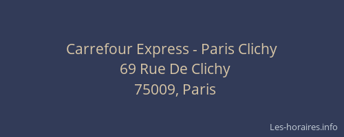 Carrefour Express - Paris Clichy