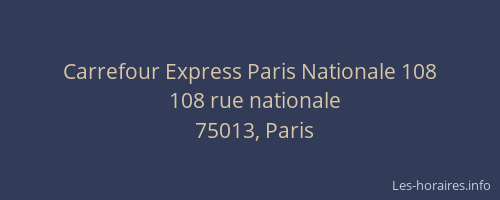 Carrefour Express Paris Nationale 108