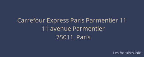 Carrefour Express Paris Parmentier 11