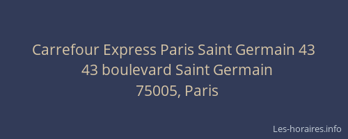 Carrefour Express Paris Saint Germain 43
