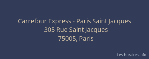 Carrefour Express - Paris Saint Jacques