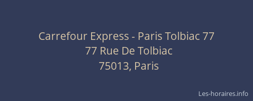Carrefour Express - Paris Tolbiac 77