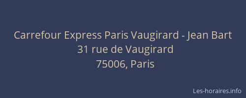 Carrefour Express Paris Vaugirard - Jean Bart