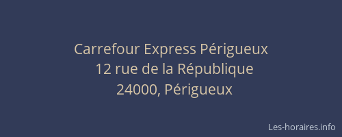 Carrefour Express Périgueux