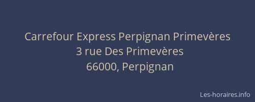 Carrefour Express Perpignan Primevères