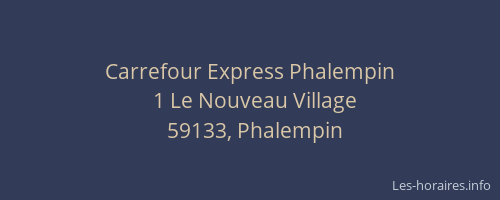 Carrefour Express Phalempin