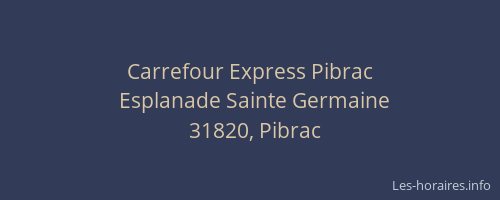 Carrefour Express Pibrac
