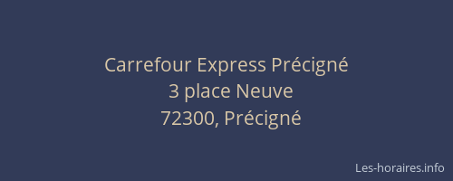 Carrefour Express Pr&eacute;cign&eacute;