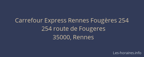 Carrefour Express Rennes Fougères 254