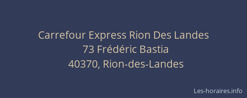 Carrefour Express Rion Des Landes
