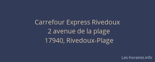 Carrefour Express Rivedoux