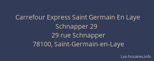 Carrefour Express Saint Germain En Laye Schnapper 29