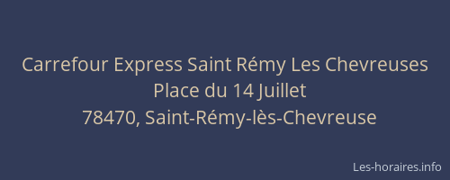 Carrefour Express Saint Rémy Les Chevreuses