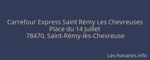 Carrefour Express Saint Rémy Les Chevreuses