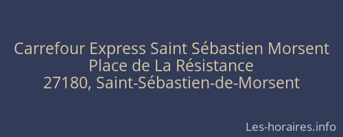 Carrefour Express Saint Sébastien Morsent