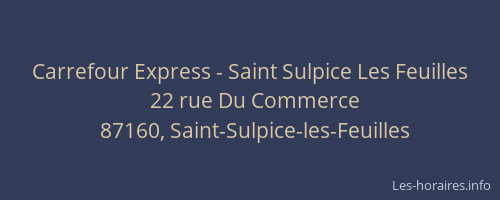 Carrefour Express - Saint Sulpice Les Feuilles