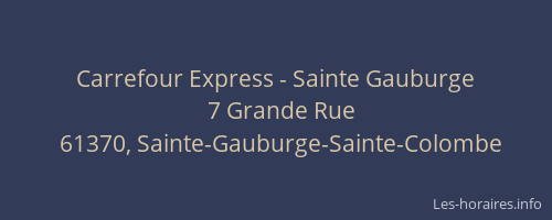 Carrefour Express - Sainte Gauburge