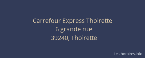 Carrefour Express Thoirette