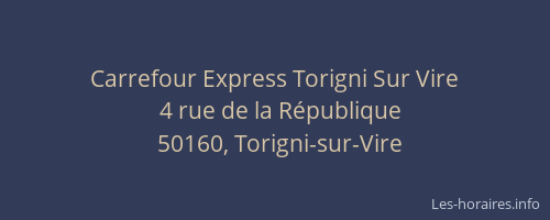 Carrefour Express Torigni Sur Vire