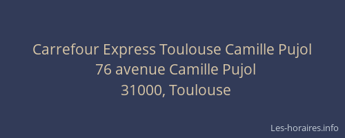 Carrefour Express Toulouse Camille Pujol
